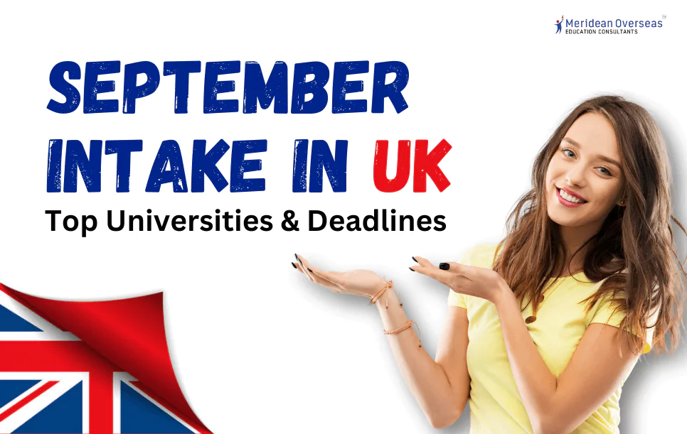 September Intake in UK 2024: Top Universities & Deadlines